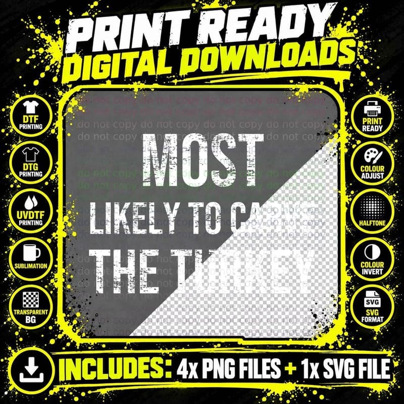 Most Likely To Carve the Turkey Christmas T-Shirt Funny Png SVG Digital Bundle