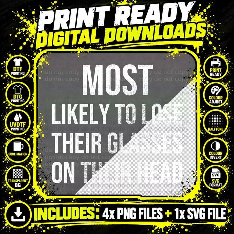 Most Likely To Lose Their Glasses on Their Head Png SVG Digital Bundle