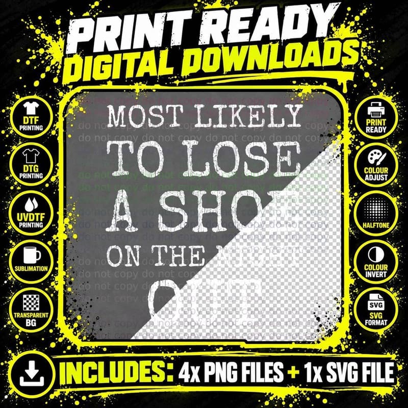 Most Likely To Lose a Shoe on the Night Out Christmas Png SVG Digital Bundle