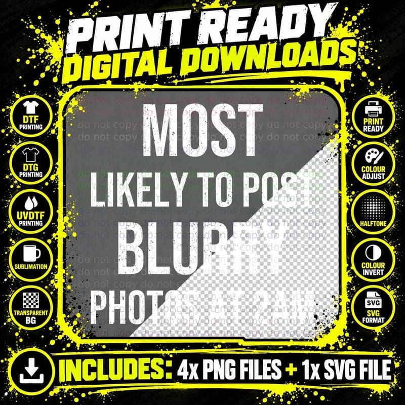 Most Likely To Post Blurry Photos at 2am Christmas Png SVG Digital Bundle
