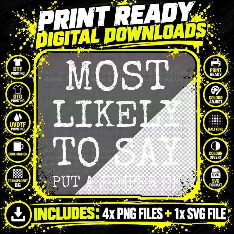 Most Likely To Say Put a Jumper on Christmas T-Shirt Png SVG Digital Bundle