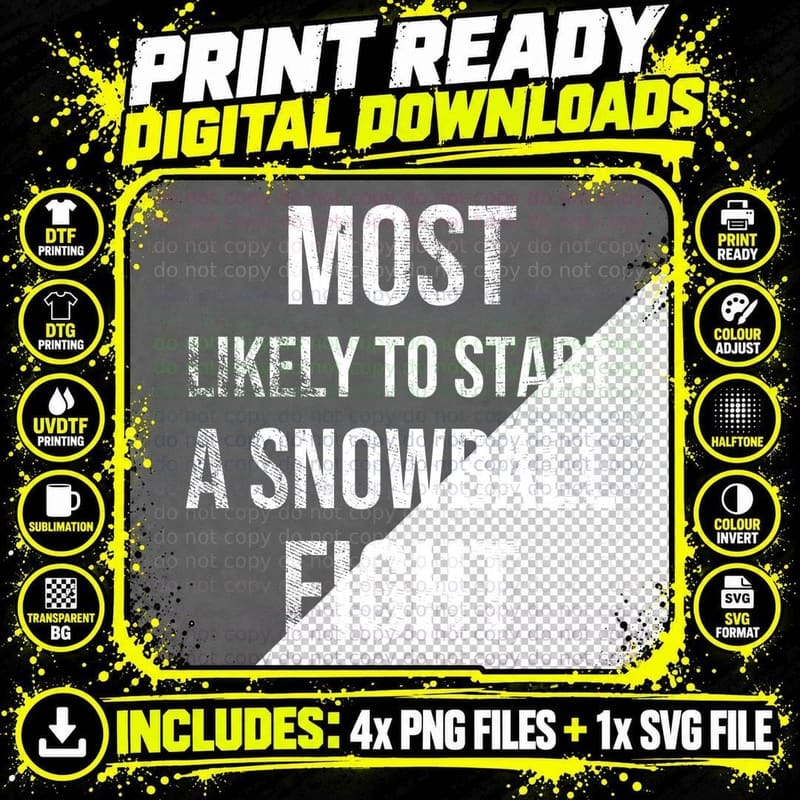 Most Likely To Start a Snowball Fight Christmas T-Shirt Png SVG Digital Bundle