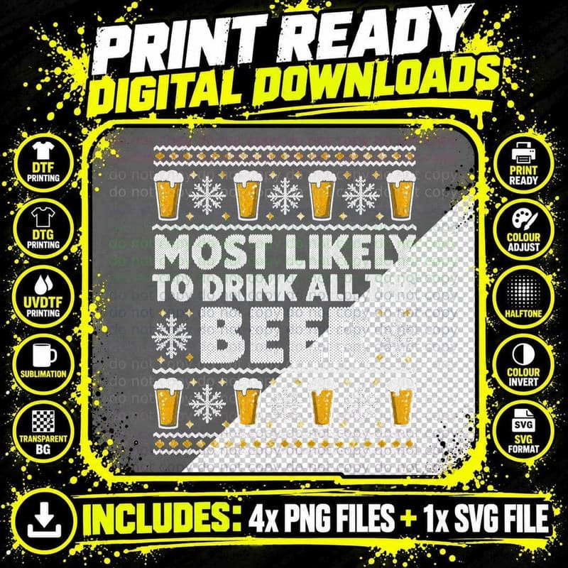 Most Likely To Drink All The Beer Christmas Ugly Sweater Png SVG Digital Bundle