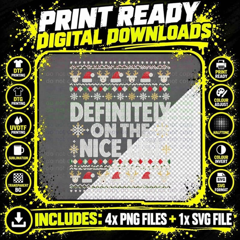 Definitely On The Nice List Funny Christmas Ugly Sweater Png SVG Digital Bundle
