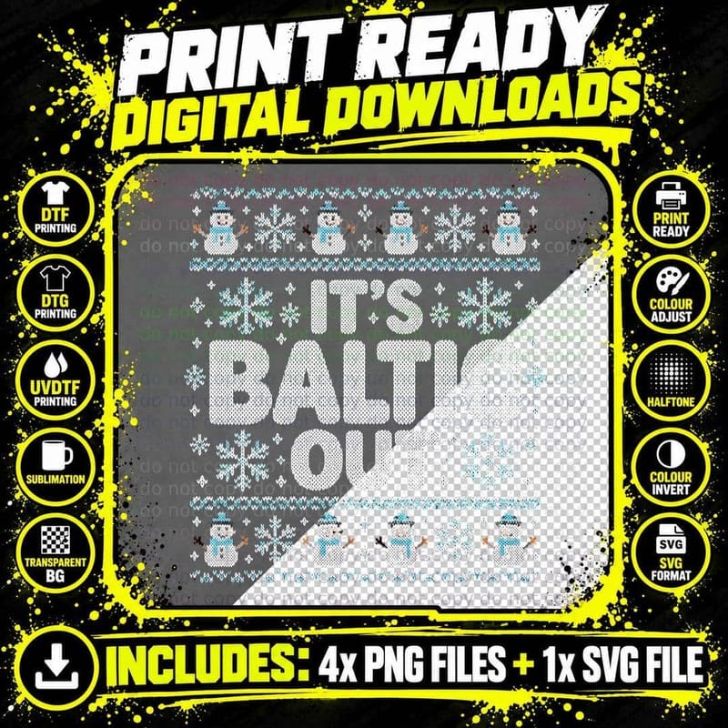 It's Baltic Out Funny British Winter Snowman Christmas Png SVG Digital Bundle