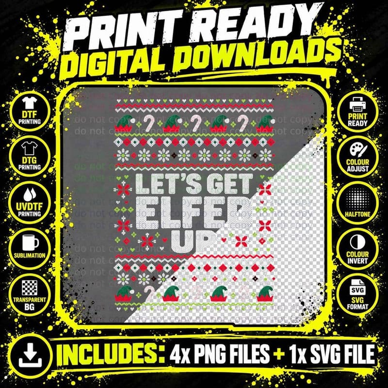 Let's Get Elfed Up Funny Elf Christmas Party Ugly Png SVG Digital Bundle