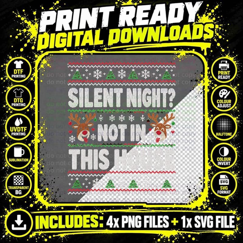 Silent Night Not In This House Funny Reindeer Christmas Png SVG Digital Bundle