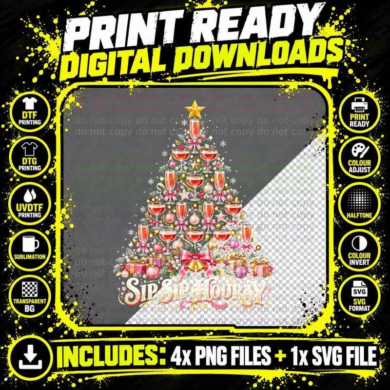Sip Sip Hooray Christmas Tree Rose Wine Glass Lover Xmas Png SVG Digital Bundle