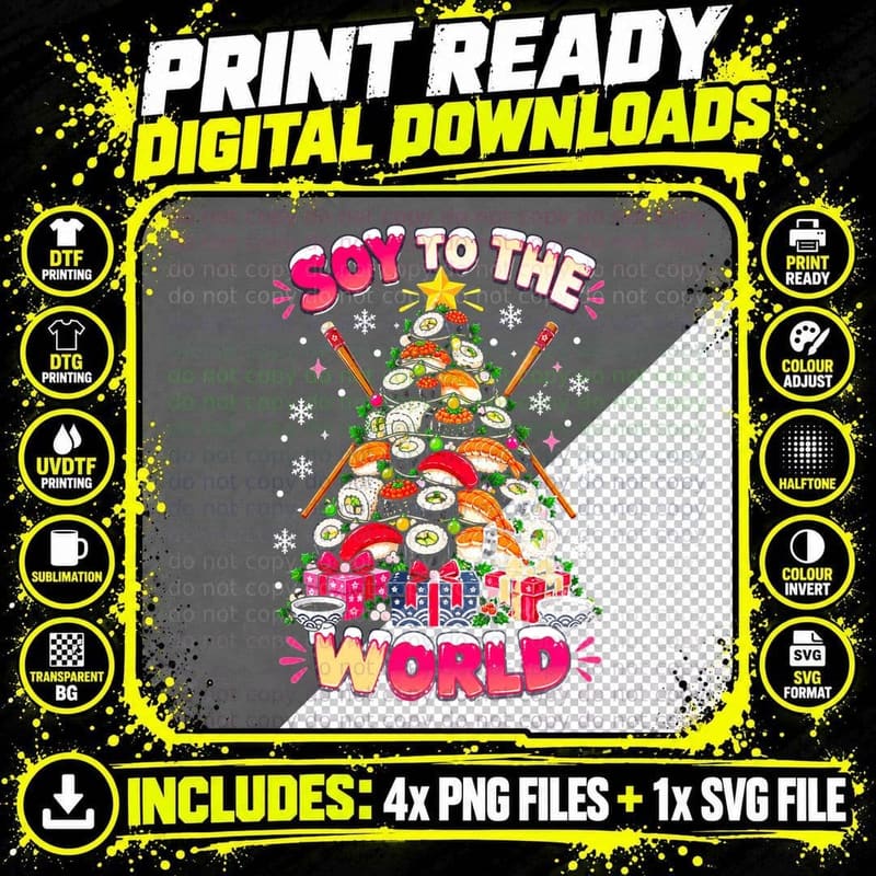 Soy To The World Christmas Sushi Tree Sushi Lover Xmas Png SVG Digital Bundle
