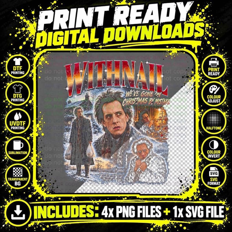 Withnail And I We've Gone On Christmas By Mistake Png SVG Digital Bundle