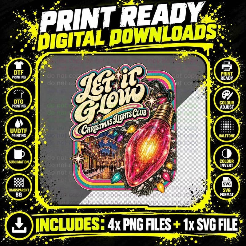 Christmas Lights Retro Let It Glow Festive Xmas Jumper Png SVG Digital Bundle