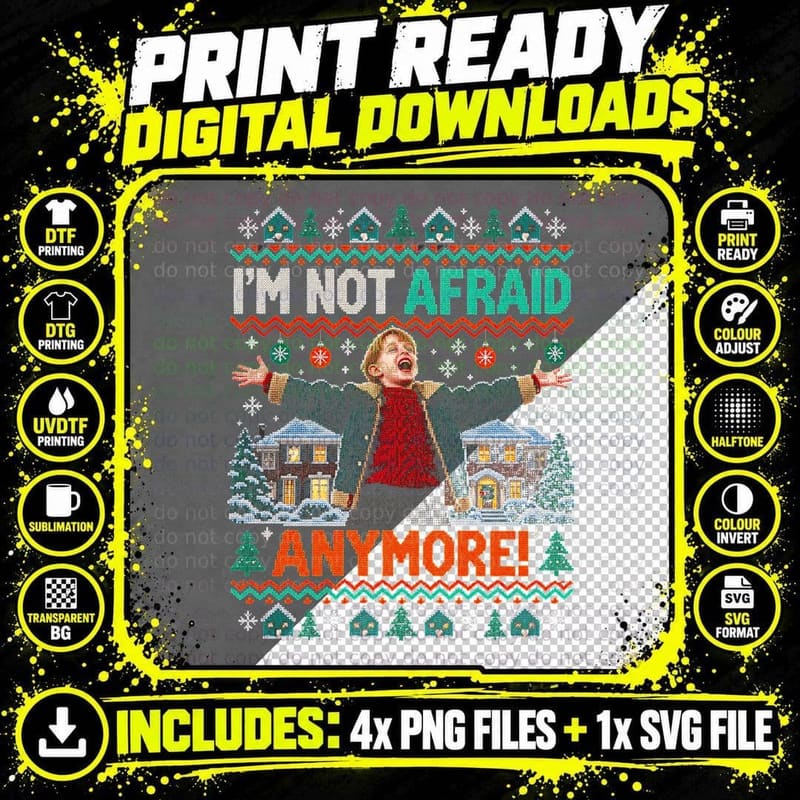 Home Alone Kevin Not Afraid Anymore Christmas Ugly Png SVG Digital Bundle