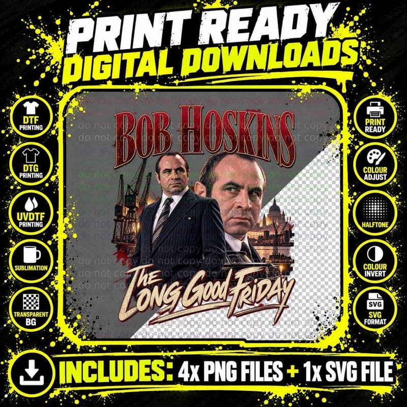 Bob Hoskins Long Good Friday Vintage Bootleg British Png SVG Digital Bundle