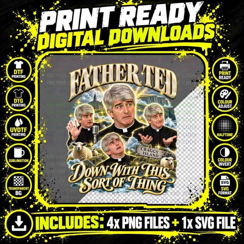 Father Ted Vintage Down With This Sort Of Thing Irish TV Png SVG Digital Bundle