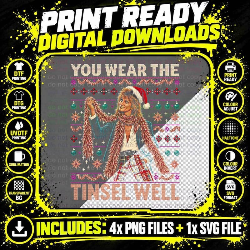 Rod Stewart You Wear The Tinsel Well Christmas Sweater Png SVG Digital Bundle