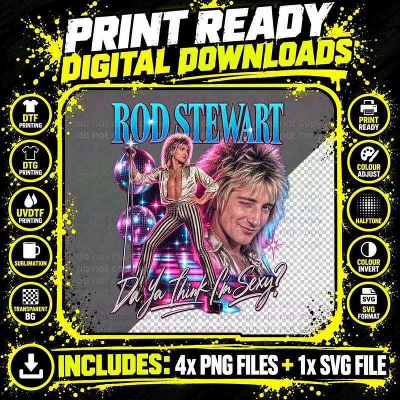 Rod Stewart Da Ya Think I'm Sexy Vintage 70s Disco Rock Png SVG Digital Bundle