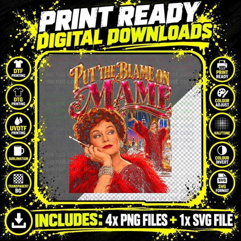 Put The Blame On Mame Retro Vintage Movie Bootleg Gift Png SVG Digital Bundle