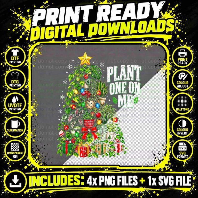 Houseplant Christmas Plant One On Me Plant Lover Gift Png SVG Digital Bundle