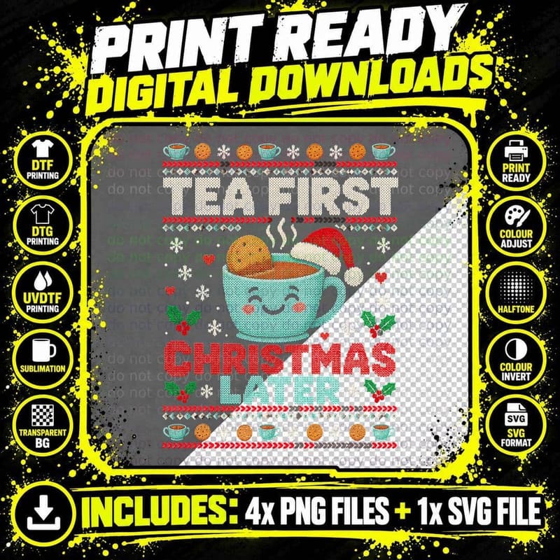 Tea First Christmas Ugly Sweater Funny British Tea Png SVG Digital Bundle