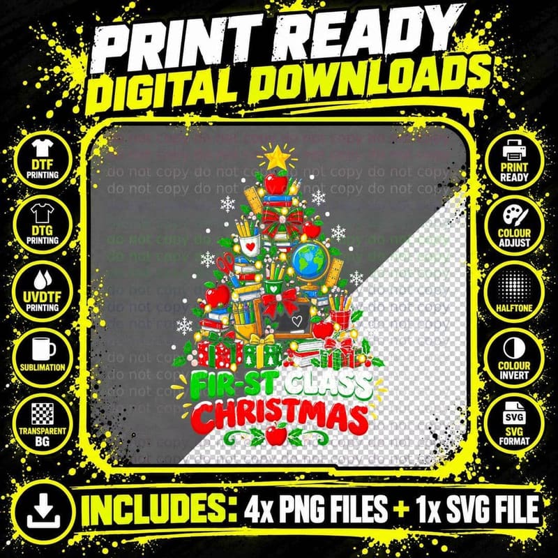 Teacher Christmas Fir-St Class Christmas Funny School Png SVG Digital Bundle