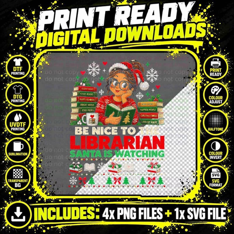 Be Nice to the Librarian Santa Is Watching Book Lover Christmas Halftone T-Shirt Png SVG Digital Bundle