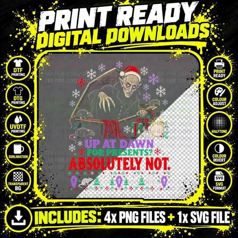 UP AT DAWN FOR PRESENTS ABSOLUTELY NOT. Halftone T-Shirt Png SVG Digital Bundle