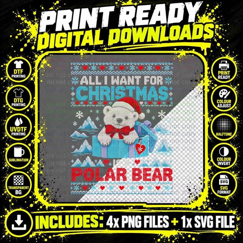 All I Want for Christmas Is a Polar Bear Ugly Sweater Png SVG Digital Bundle