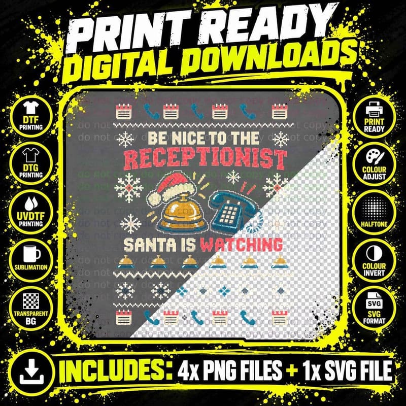 Be Nice To The Receptionist Santa Is Watching Christmas Png SVG Digital Bundle
