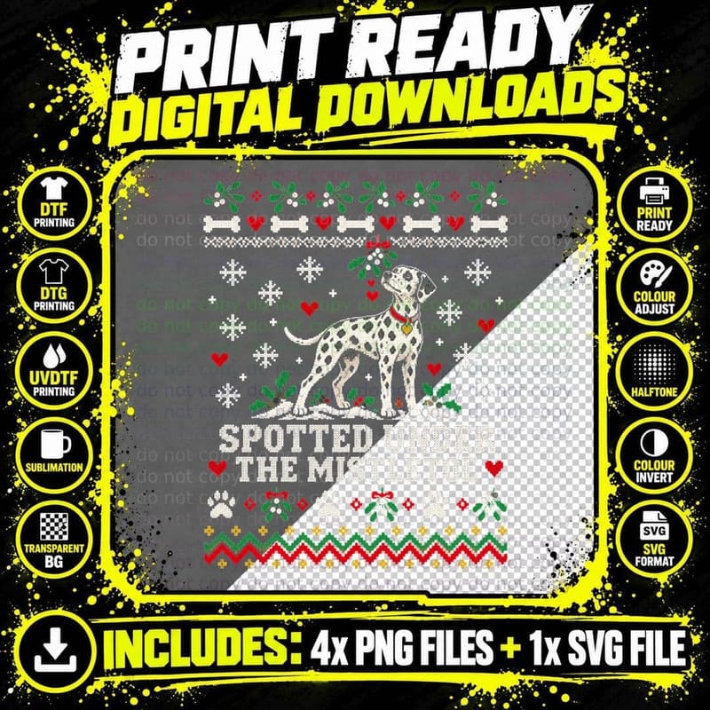 Dalmatian Spotted Under The Mistletoe Christmas Ugly Png SVG Digital Bundle