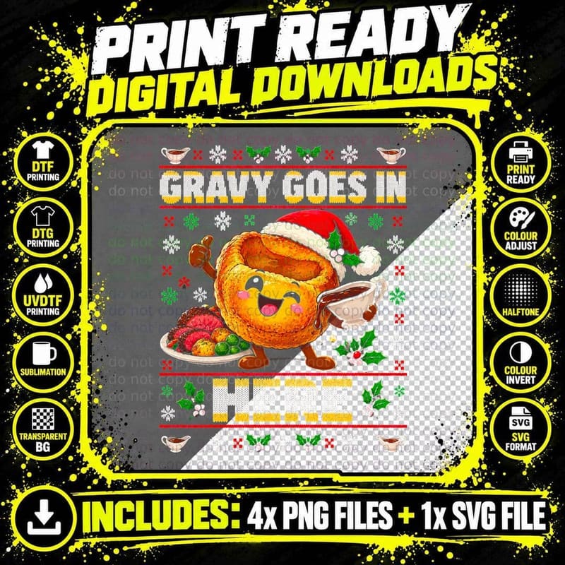 Gravy Goes In Here Yorkshire Pudding Roast Christmas Png SVG Digital Bundle