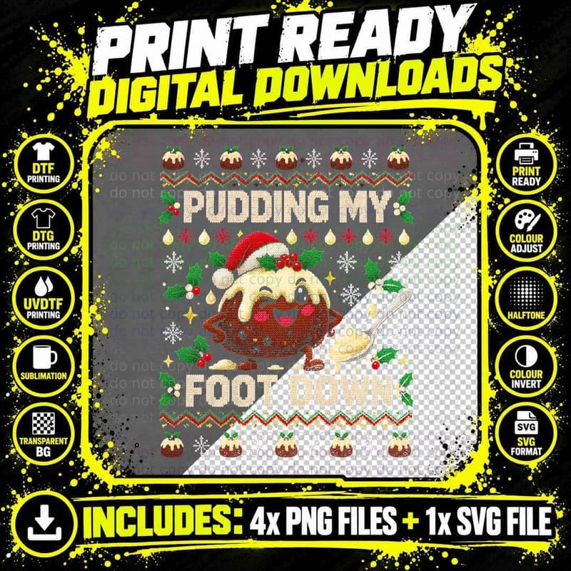 Pudding My Foot Down Christmas Funny Figgy Pud Ugly Png SVG Digital Bundle