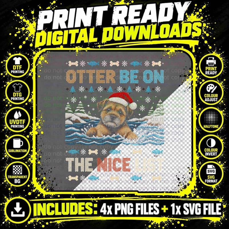 Border Terrier Otter Be On The Nice List Christmas Ugly Png SVG Digital Bundle