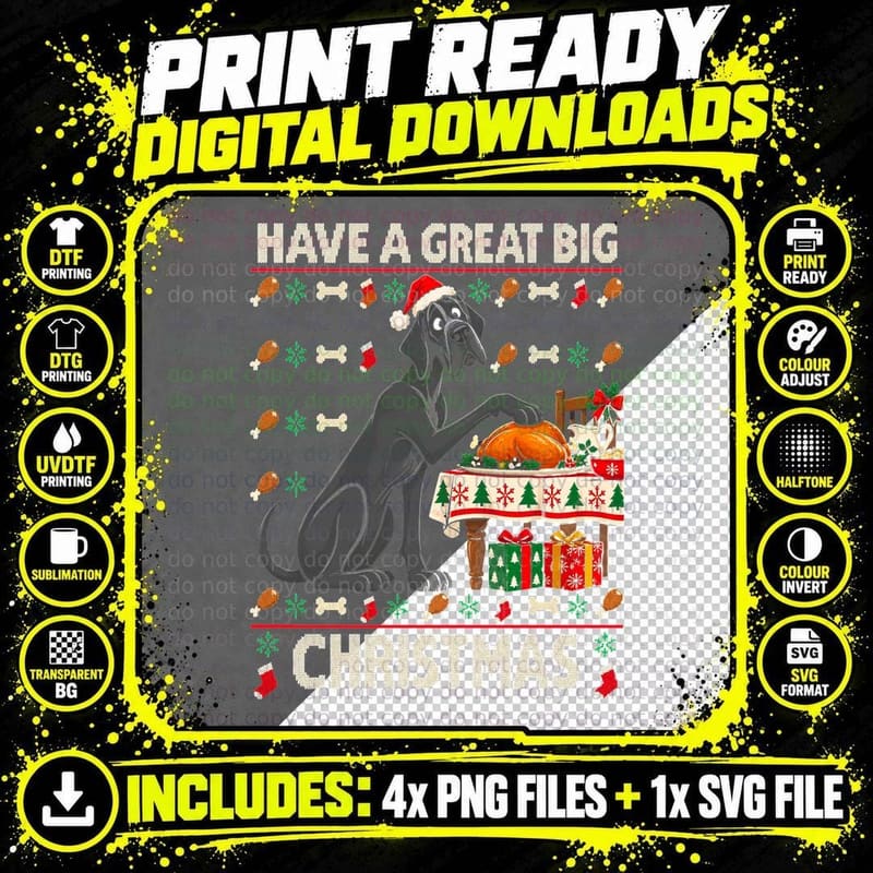 Have a Great Big Christmas Dane Dog Stealing Turkey Ugly Png SVG Digital Bundle