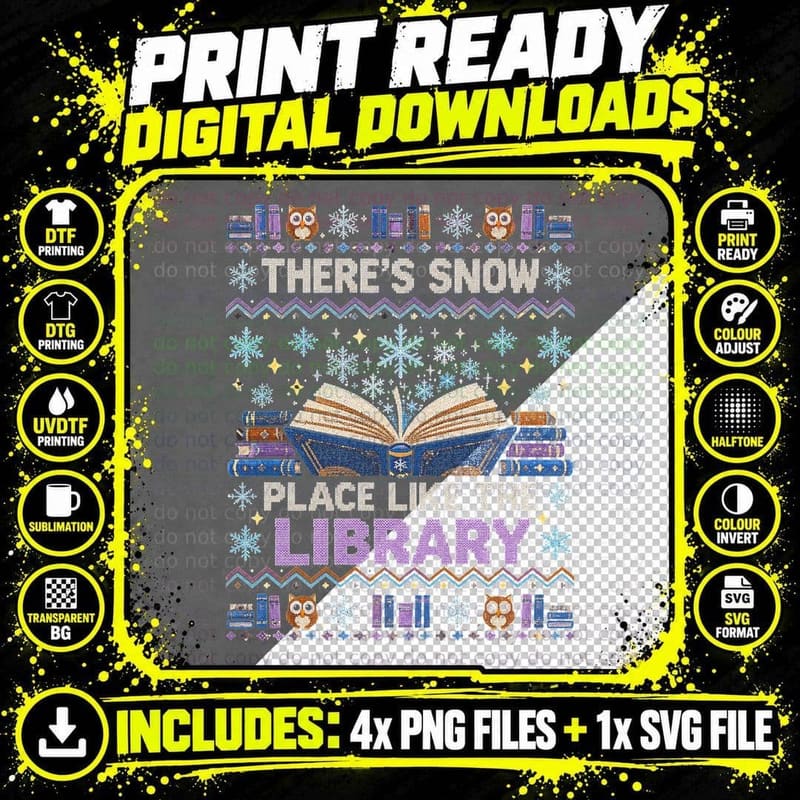 Theres Snow Place Like The Library Librarian Xmas Ugly Png SVG Digital Bundle