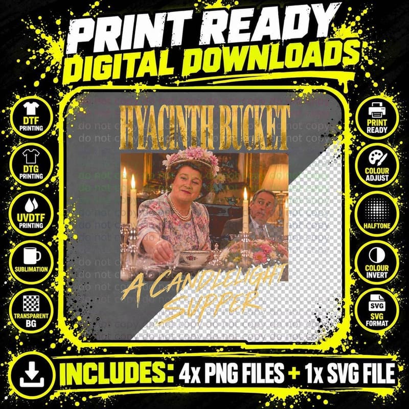 Hyacinth Bucket Candlelight Supper Keeping Up Png SVG Digital Bundle