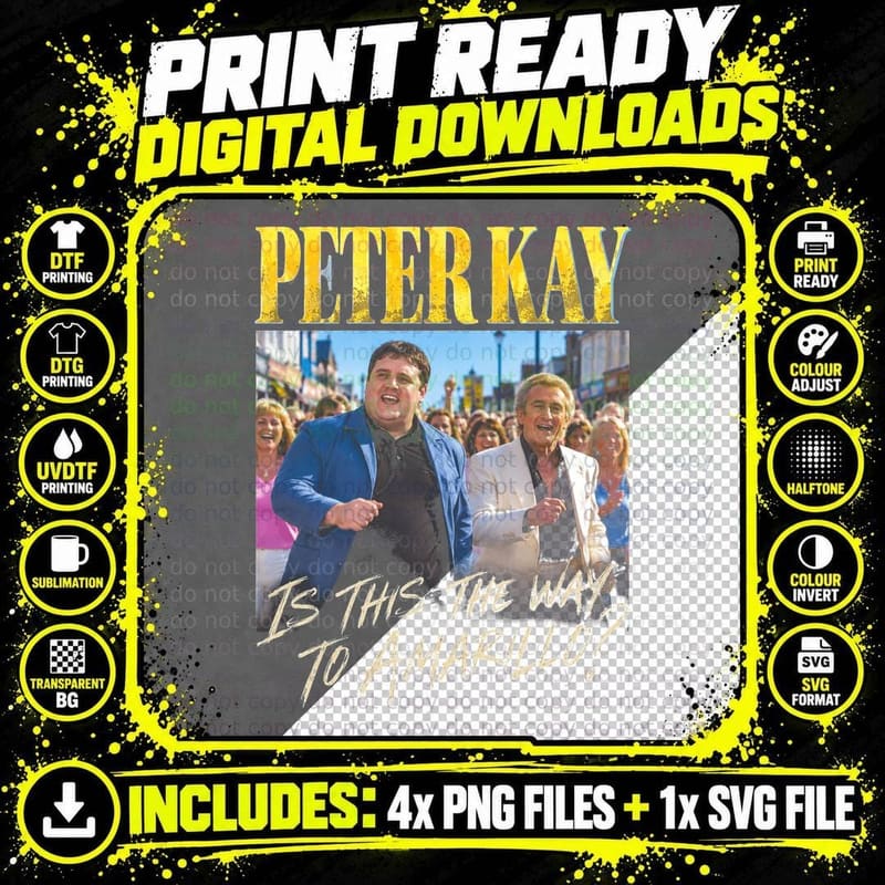 Peter Kay Is This the Way to Amarillo Tony Christie Png SVG Digital Bundle
