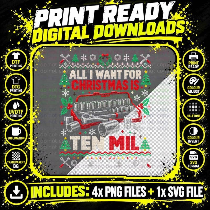 All I Want For Christmas Is Ten Mil Mechanic Socket Set Png SVG Digital Bundle