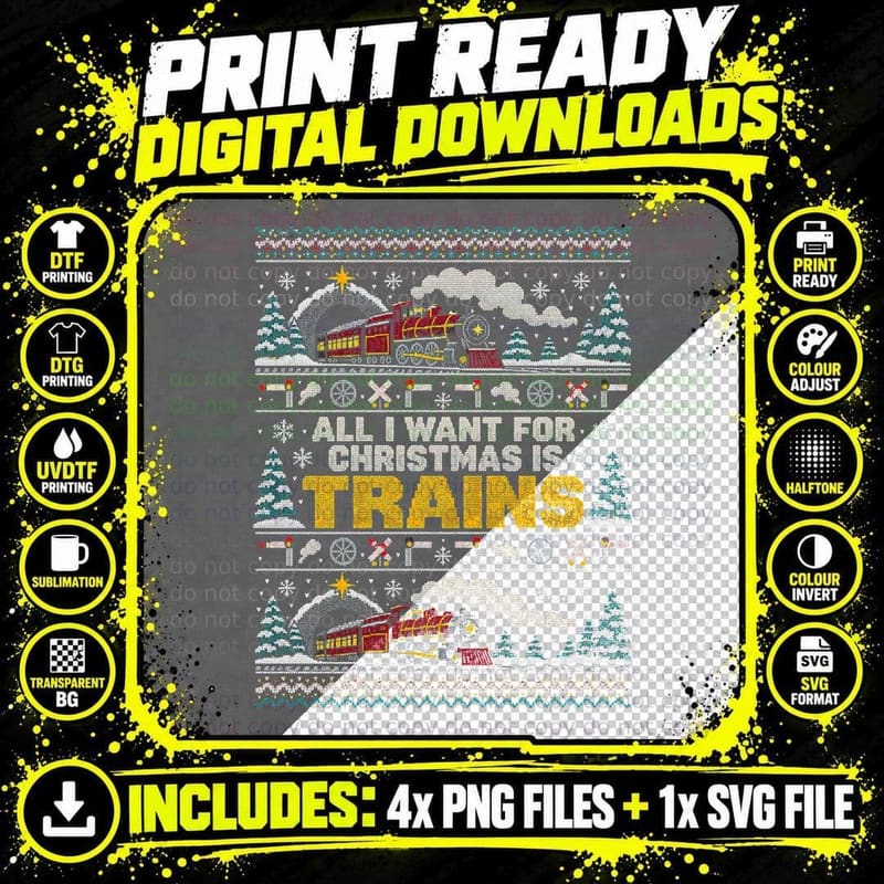 All I Want For Christmas Is Trains Steam Railway Xmas Png SVG Digital Bundle