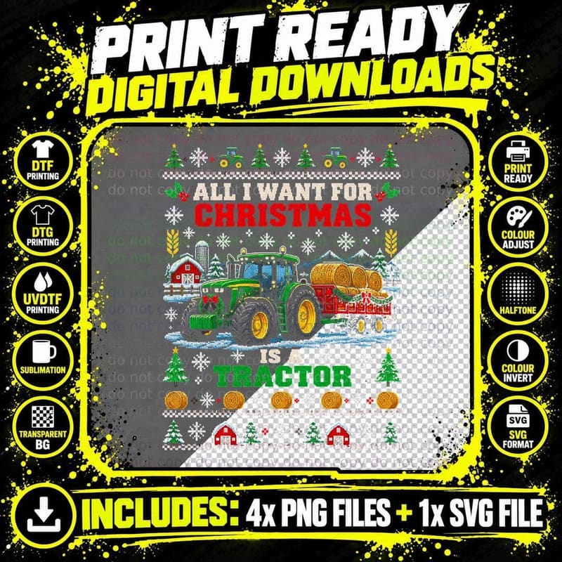 All I Want For Christmas Is a Tractor Farmer Ugly Png SVG Digital Bundle