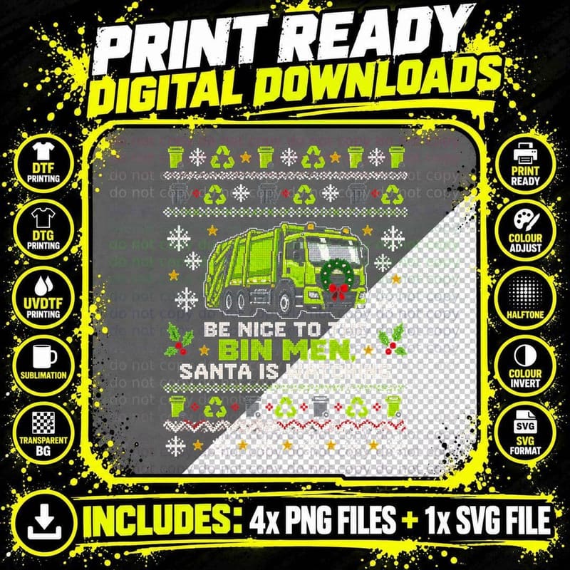 Be Nice to the Binmen Santa Is Watching Bin Lorry Xmas Png SVG Digital Bundle