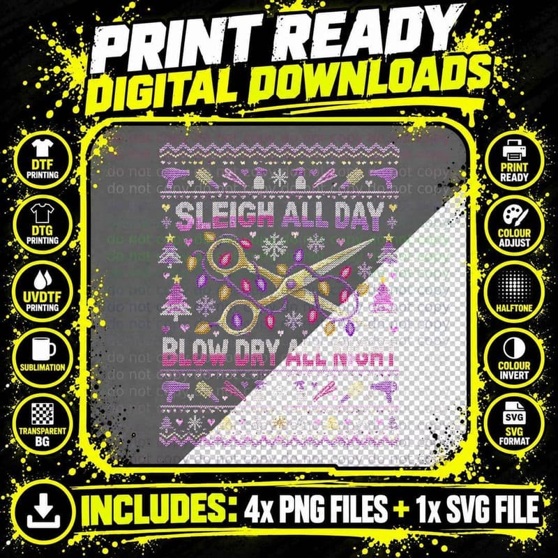 Sleigh All Day Blow Dry All Night Hairdresser Scissors Png SVG Digital Bundle