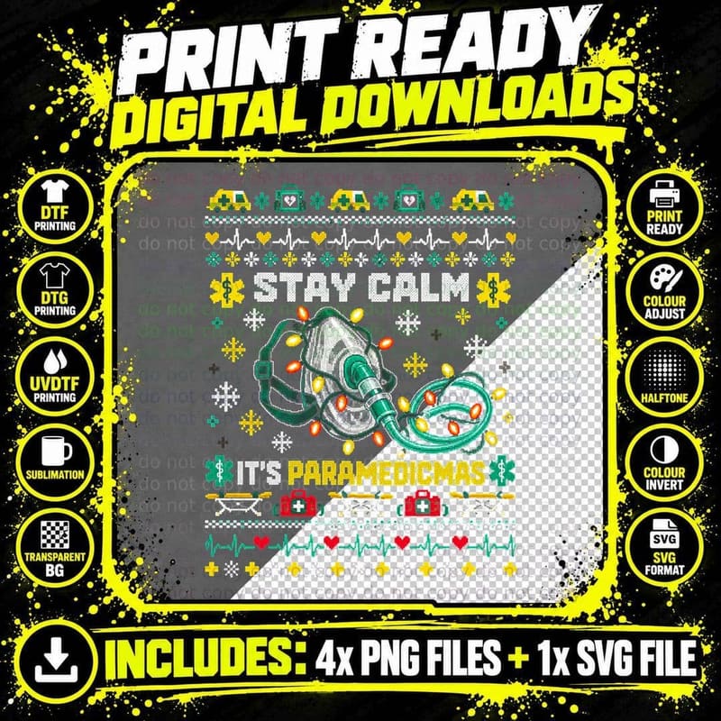 Stay Calm It's Paramedicmas Paramedic Christmas Ugly Png SVG Digital Bundle