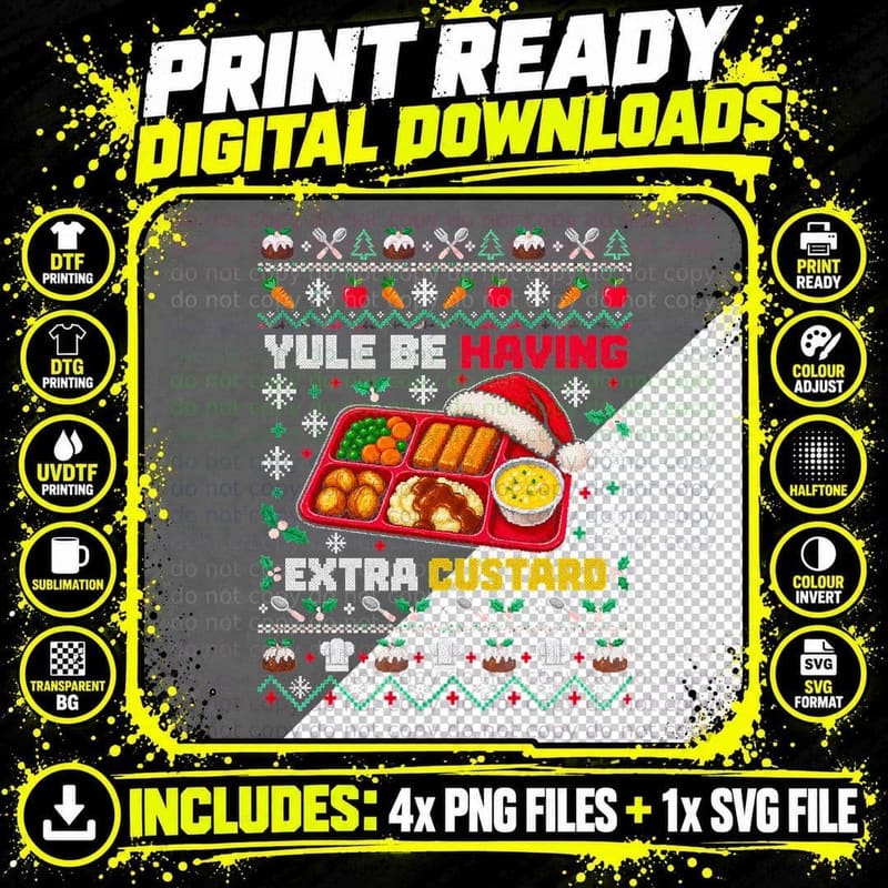 Yule Be Having Extra Custard Dinner Lady Christmas Ugly Png SVG Digital Bundle