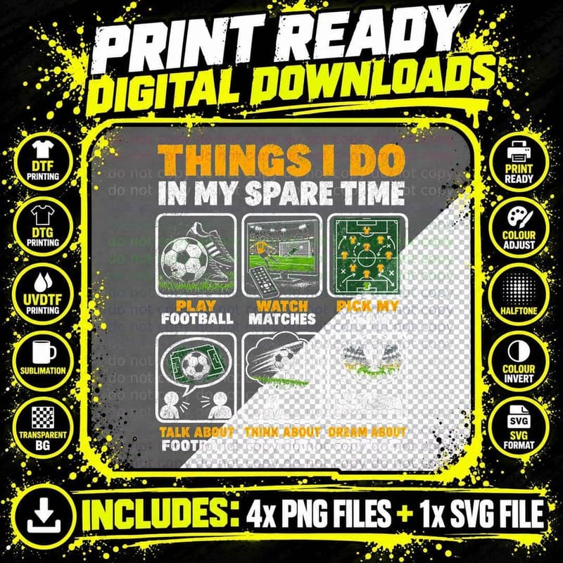 Football Things I Do In My Spare Time Funny Footballer Png SVG Digital Bundle