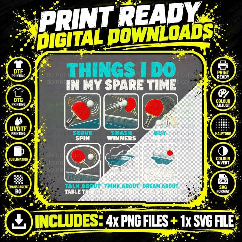 Table Tennis Things I Do In My Spare Time Funny Player Png SVG Digital Bundle