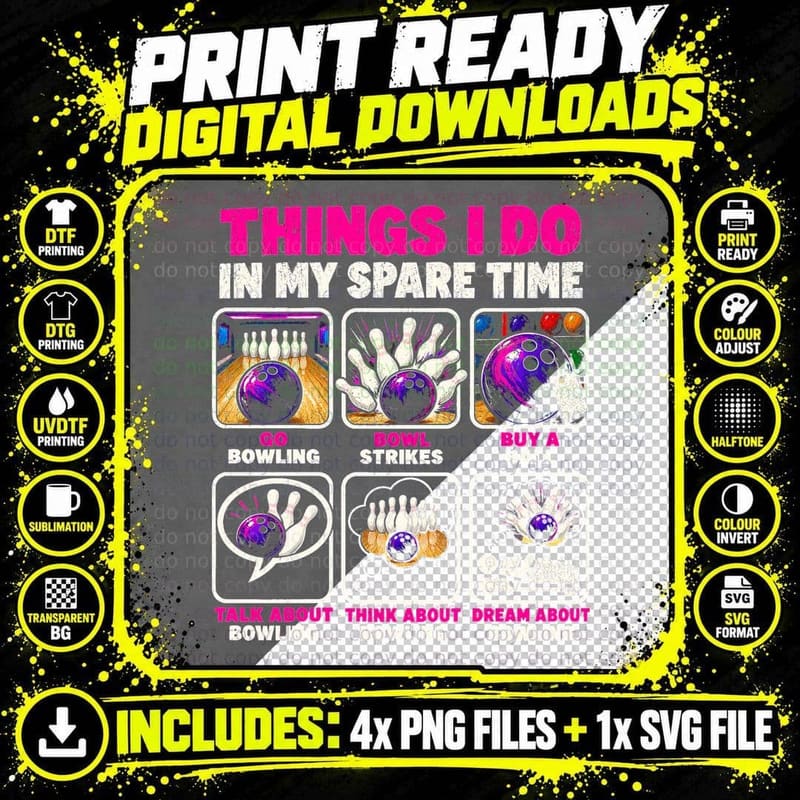 Ten Pin Bowling Things I Do In My Spare Time Bowler Png SVG Digital Bundle