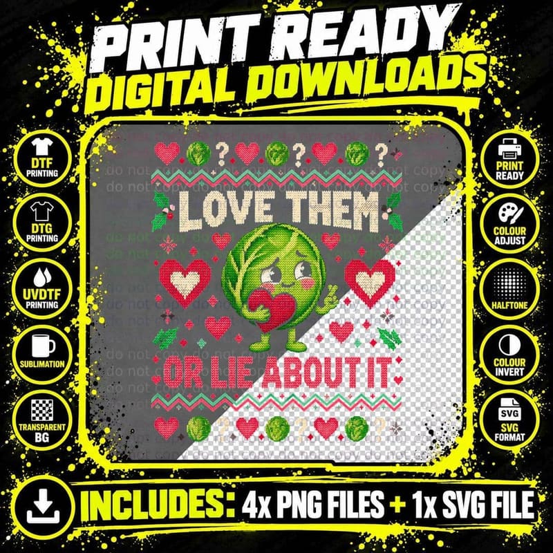Brussels Sprout Love Them or Lie About It Christmas Png SVG Digital Bundle