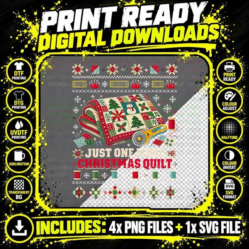 Just One More Christmas Quilt Patchwork Quilter Ugly Png SVG Digital Bundle