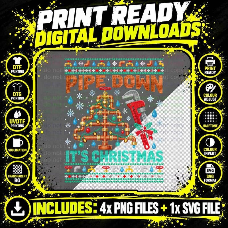 Pipe Down Its Christmas Plumber Pipe Tree Wrench Ugly Png SVG Digital Bundle