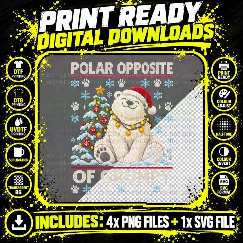 Polar Opposite Of Grumpy Polar Bear Christmas Ugly Png SVG Digital Bundle